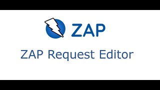 Part 18 - ZAP Request Editor