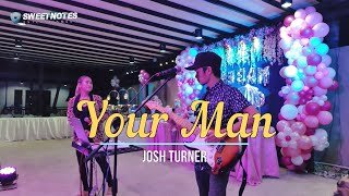 Your Man | Josh Turner - Sweetnotes Cover