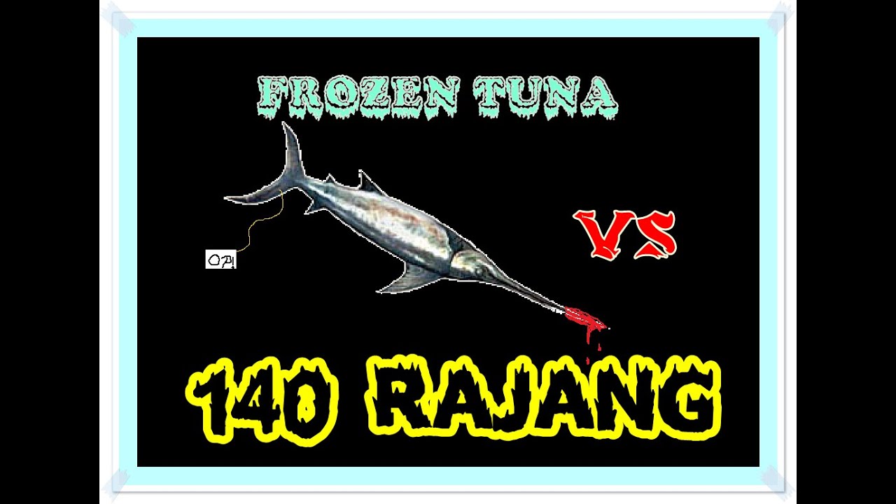 Frozen Tuna vs Lv. 140 Rajang