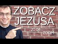 Zobacz Jezusa | Remi Recław SJ | Zoom - 20.04