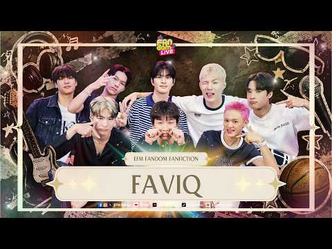 Don't leave yet, come hang out with FAVIQ first! | EFM FANDOM LIVE Highlight Sep 10, '26