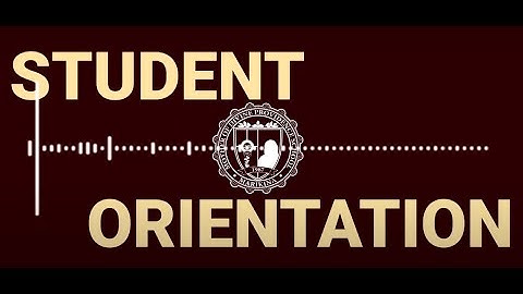 Student Orientation Video