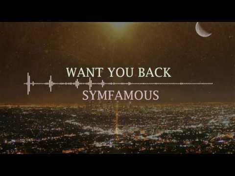 Want You Back - Symfamous