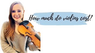 How much do violins cost?