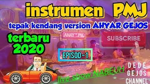 Instrumen PMJ UJANG LANAY versi 2 tepak kendang AHYAR GEJOS