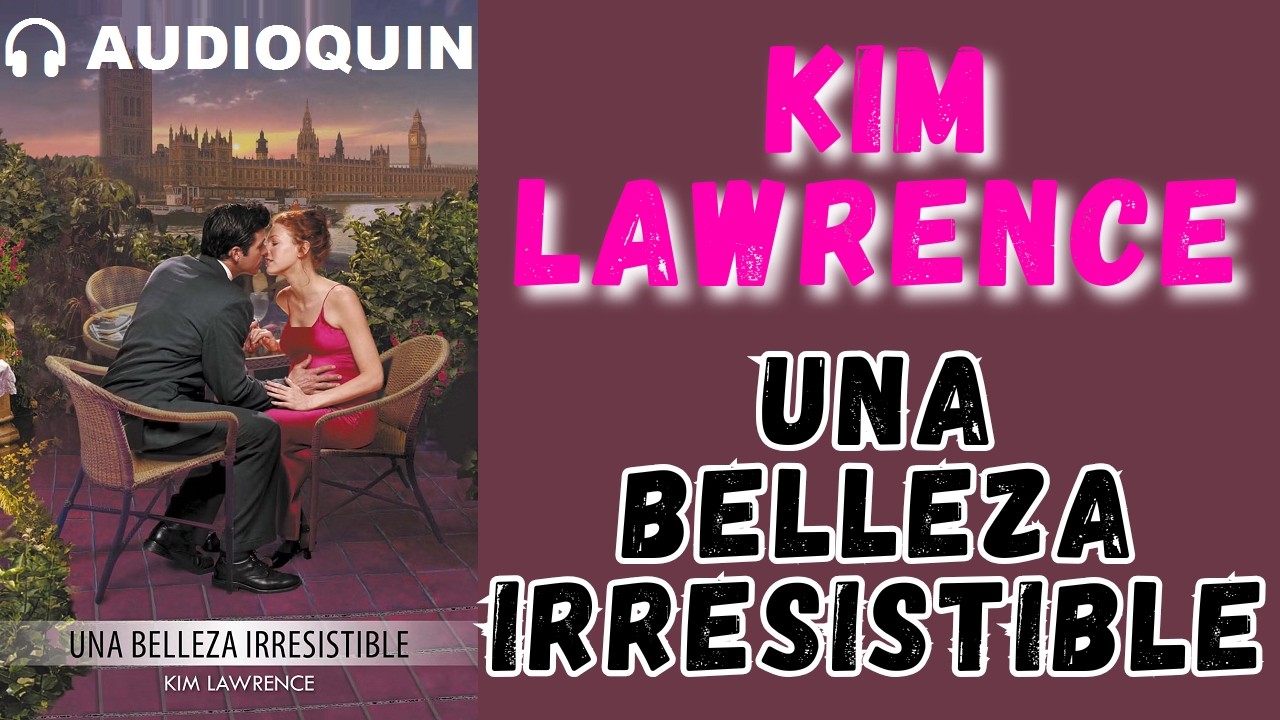Una Belleza Irresistible ✅ Audiolibro | @Audioquin