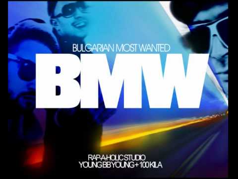 YOUNG BB YOUNG &ND 100 KILA - BMW