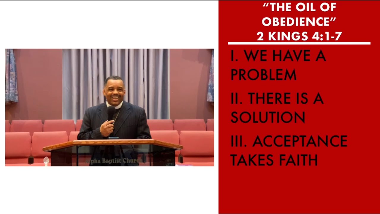 “The Oil of Obedience” | 2 Kings 4:1-7 Sermon | Pastor Danny Scotton, Sr.