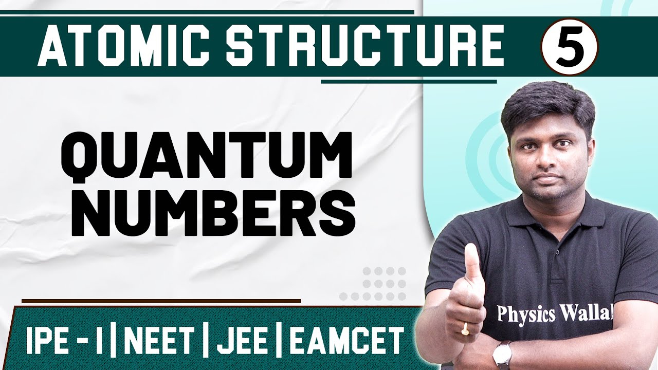 atomic-structure-05-quantum-numbers-chemistry-class-11-jee-neet