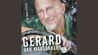Video thumbnail of "Gerard van Maasakkers - As Ge Komt"