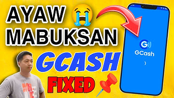 GCASH APP NA AYAW MABUKSAN EASY STEPS GCASH PROBLEM