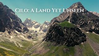 Cilo ; A Land Yet Unseen (Hakkari Cilo Mountain 4K Cinematic)
