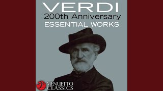 Nabucco, Act III: "Va, pensiero, sull' ali dorate" (Chorus of the Hebrew Slaves)