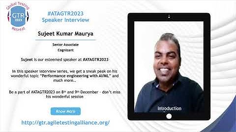 #ATAGTR2023 Speaker Interview Series - Sujeet Kumar Maurya