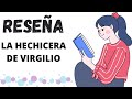 Reseña - La Hechicera de Virgilio