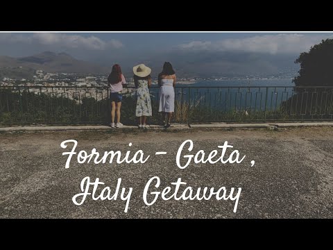 Formia - Gaeta , Italy | Getaway ❤️