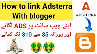 how to set up Adsterra ADS  on Blogger | Adsterra review | sarim official