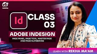 Adobe InDesign Class 3 | Page Panel, Page Tool, Master Pages & Page Numbering