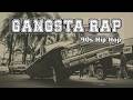 90s &amp; 2000s Gangsta Rap Classics | West Coast vs East Coast Hip-Hop Mix | Boom Bap Rap Mix