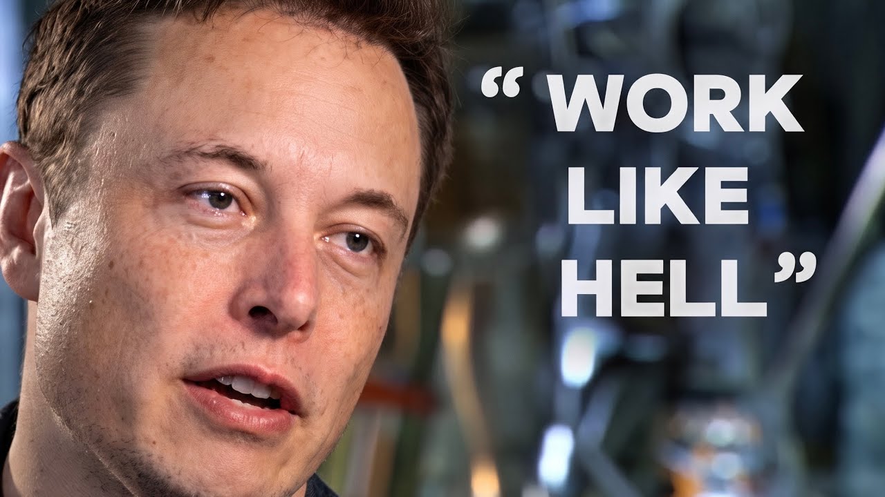 Work Like HELL – Elon Musk(Motivation) — Transcript