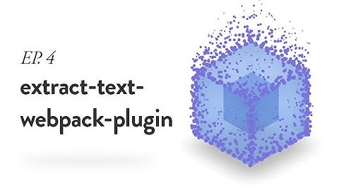 Export Your CSS with the extract-text-webpack-plugin - Ep. 4