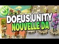 La nouvelle da de dofus unity  classe  stuff  mode hero ect  react ankamalive 0606 