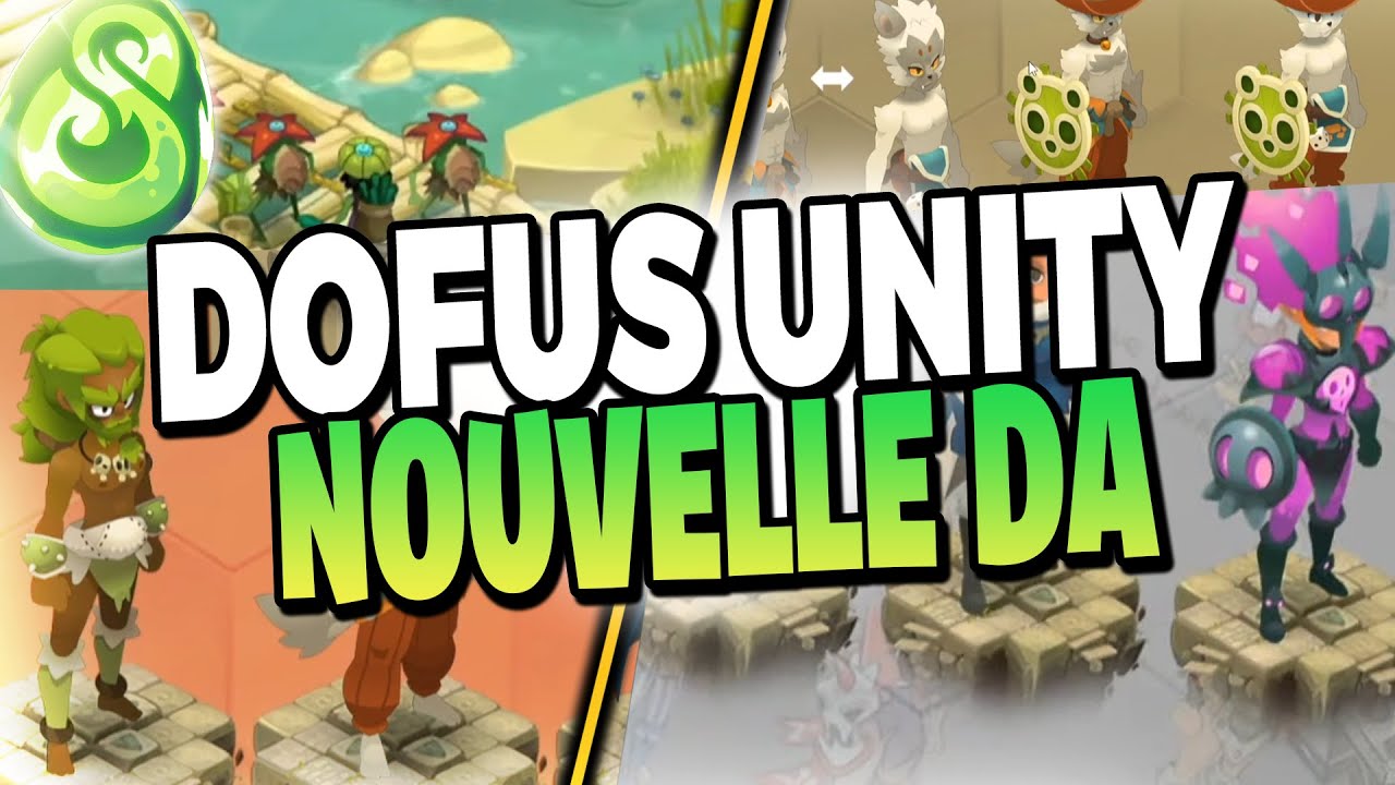 LA NOUVELLE DA DE DOFUS UNITY ! CLASSE / STUFF ! MODE HERO ECT ! REACT ANKAMALIVE 06/06 ! YouTube