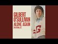 Gilbert O'Sullivan – Alone Again (Naturally) / Save It (1972, Vinyl) -  Discogs