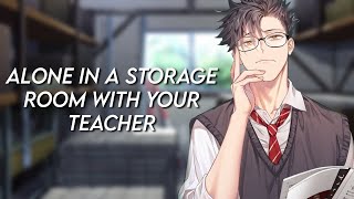 ASMR Pov you're alone in a storage room with your Japanese teacher ♡ (English subs)