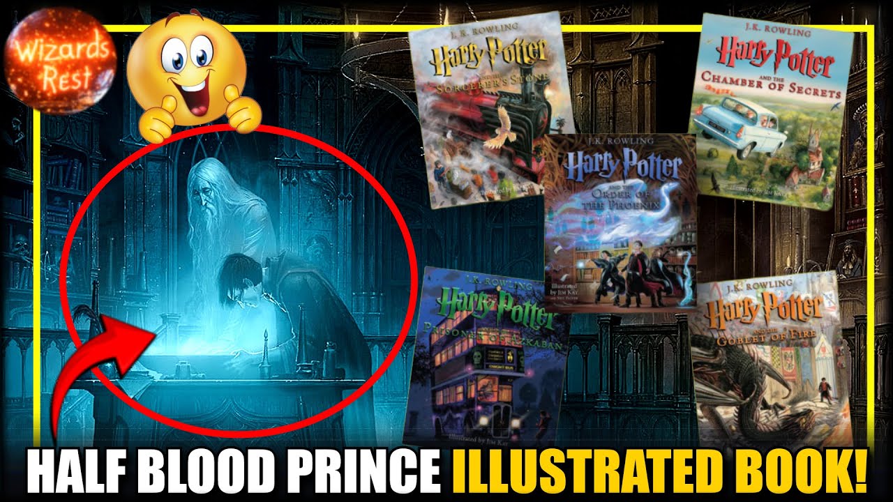 HalfBlood Prince Illustrated Edition Announced — Preorders Are Live