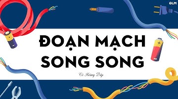 Đoạn mạch song song - Khoa học tự nhiên 9