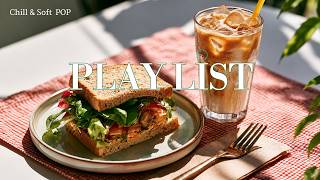 Playlist🌿 Soft POP with a Gentle Beat  |  Chill POP screenshot 4