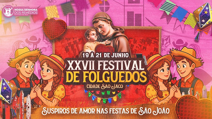 XXVII Festival de Folguedos | Nossa Senhora dos Remédios - PI | 2ª Noite | AO VIVO