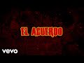 La Arrolladora Banda El Limón De René Camacho - El Acuerdo (LETRA)