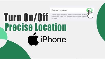 How to Turn On/Off Precise Location for an App on iPhone