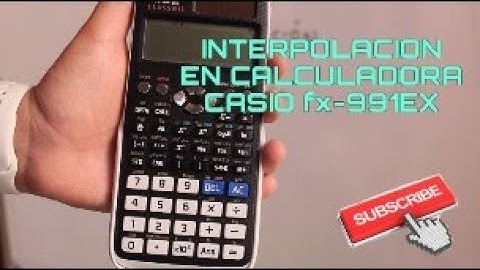 Interpolación en calculadora casio fx 991EX