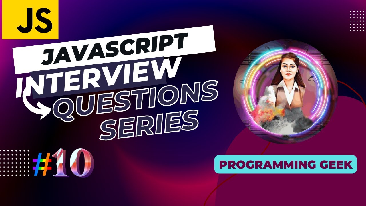Most Asked Javascript Interview Questions || part-10 in hindi & English ...