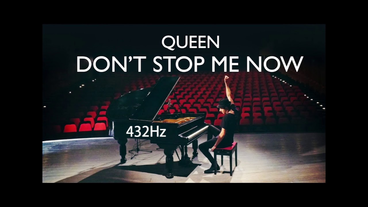 [432Hz] Queen Don't Stop Me Now YouTube