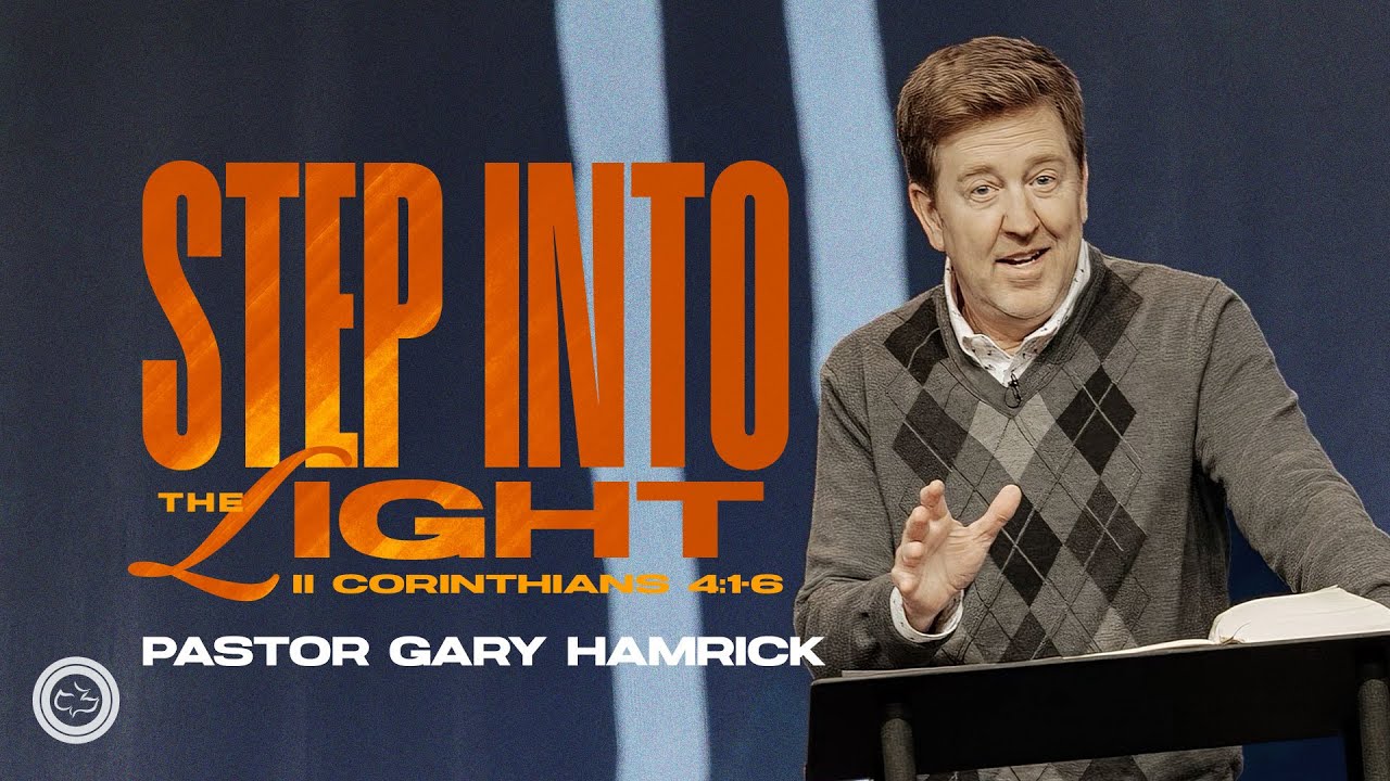 Шагните в свет | 2-е Коринфянам 4 | Гари Хэмрик
