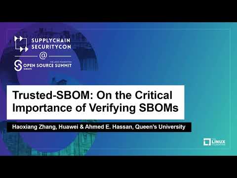 Trusted-SBOM: On the Critical Importance of Verifying SBOMs - Haoxiang Zhang & Ahmed E. Hassan Episode cover