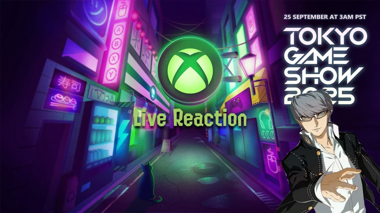(PERSONA 4 REVIVAL TRAILER!?!?!?!?!) Xbox TokyoGameShow | 9.25.2025 | Live Reaction