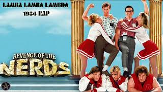 Revenge of the nerds - LAMBA LAMBA LAMBDA 1984 RAP Black Forest