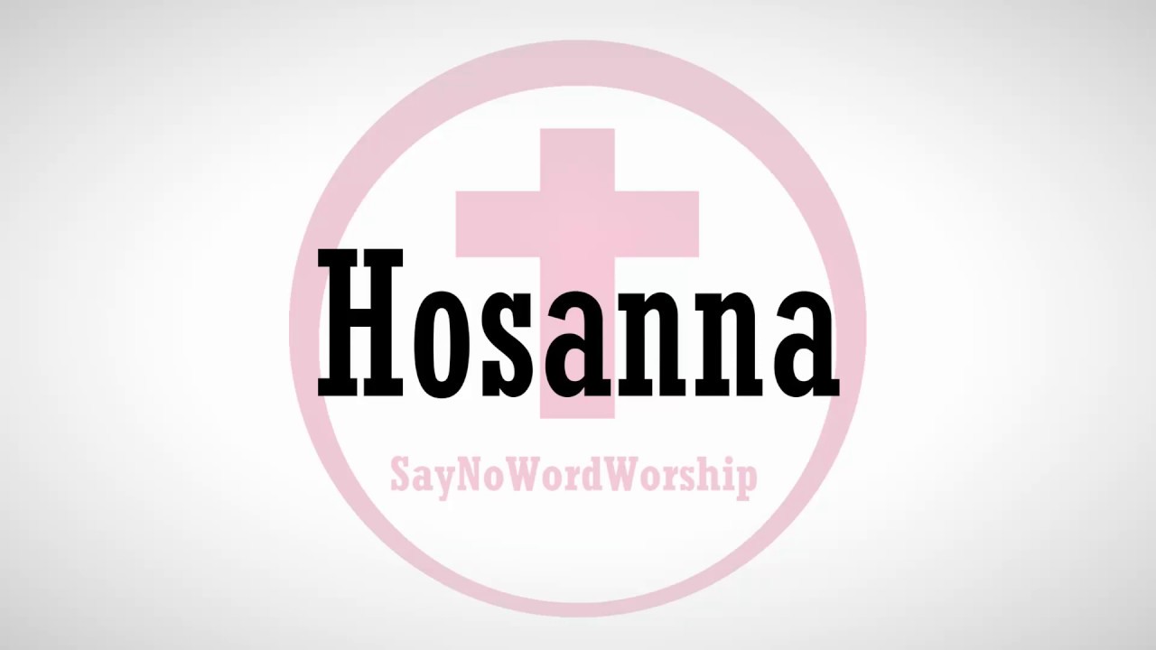 SayNoWordWorship - HOSANNA by Hillsong United (piano instrumental with lyrics) - YouTube