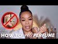 HOW TO APPLY PERFUME (SIMPLE TIPS TO REMEMBER)