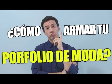¿Cómo armar un buen Porfolio de Moda?