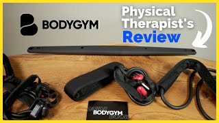 Bodygym Review Physical Therapist Reviews Body Gym Setup