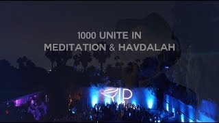 1000 Unite in Meditation and Havdalah led by Rabbi Mendel Simons