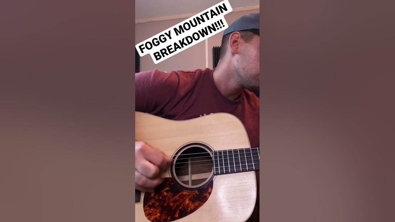 FOGGY MOUNTAIN BREAKDOWN!!!!!!