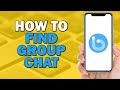 How To Find Group Chat On The Botim App Quick Tutorial