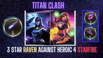 Titan Clash | 3 Star Raven vs  Heroic 4 Starfire | Injustice 2 Mobile AOC Solo Raids